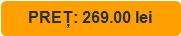 PREȚ: 269.00 lei